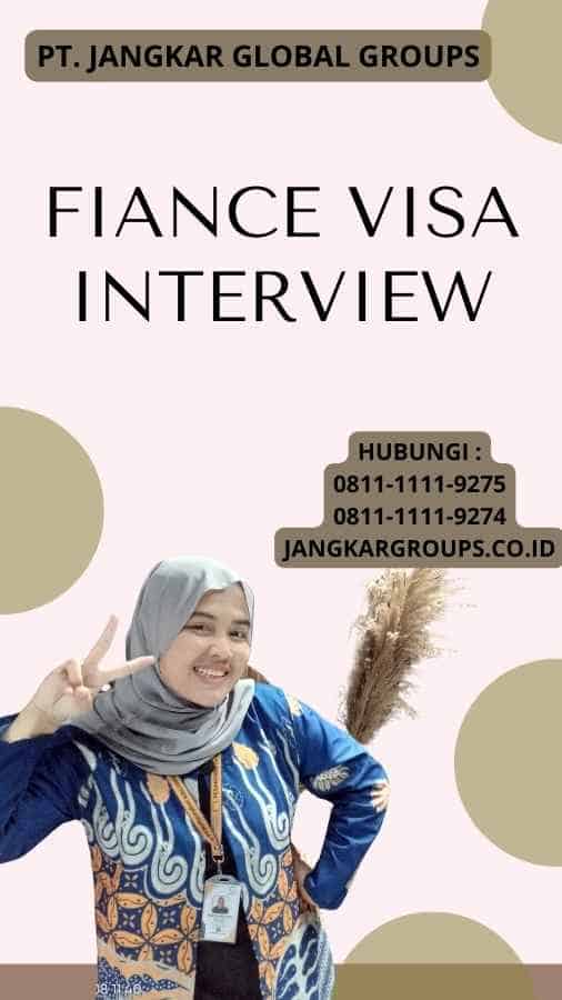 Fiance Visa Interview