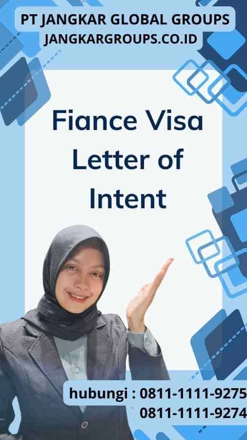 Fiance Visa Letter of Intent