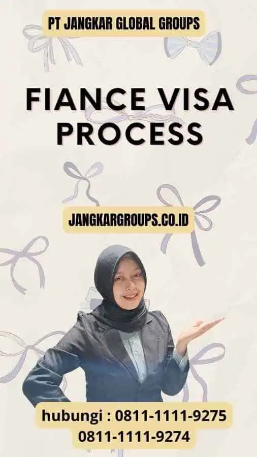 Fiance Visa Process