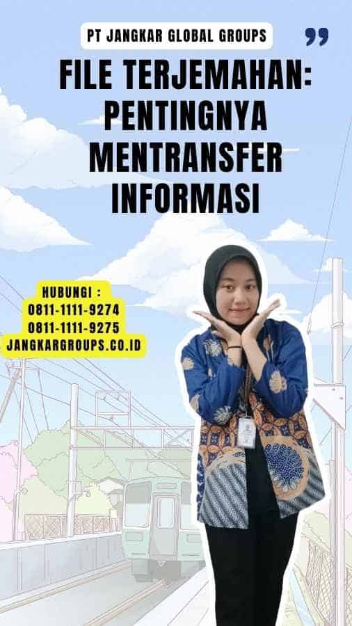 File Terjemahan Pentingnya Mentransfer Informasi