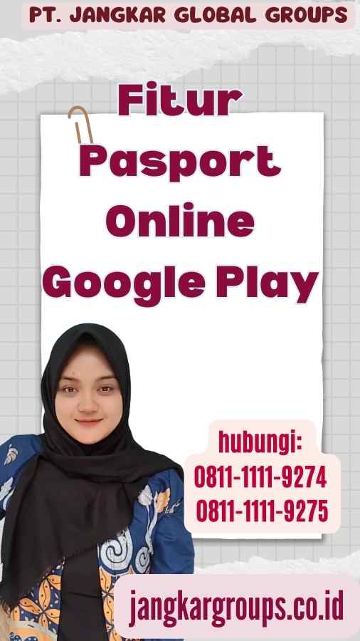 Fitur Pasport Online Google Play