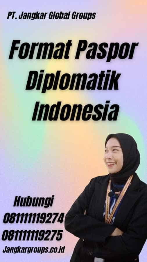 Format Paspor Diplomatik Indonesia
