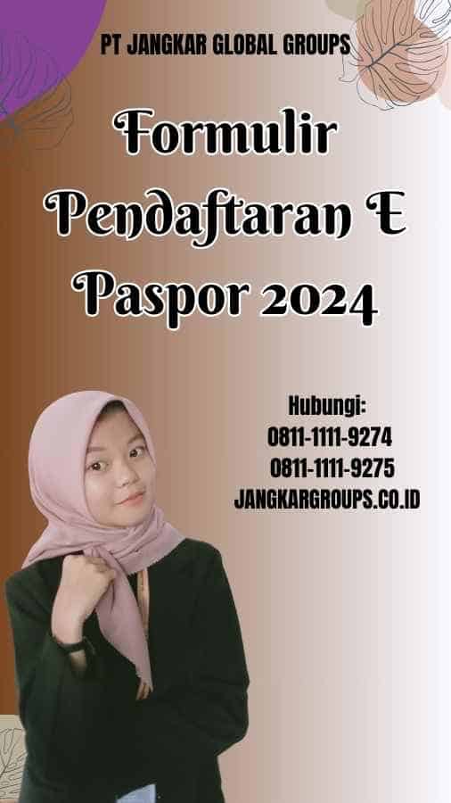 Formulir Pendaftaran E Paspor 2024