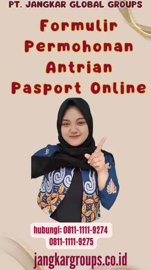 Formulir Permohonan Antrian Pasport Online