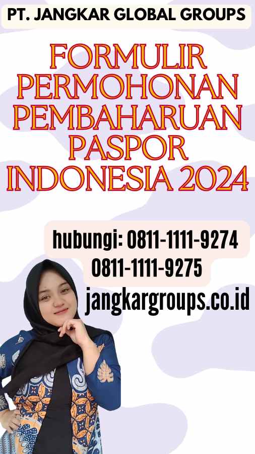 Formulir Permohonan Pembaharuan Paspor Indonesia 2024