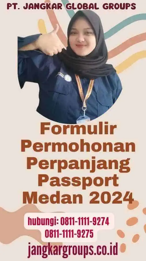 Formulir Permohonan Perpanjang Passport Medan 2024