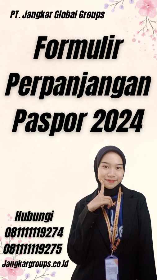 Formulir Perpanjangan Paspor 2024 Jangkar Global Groups