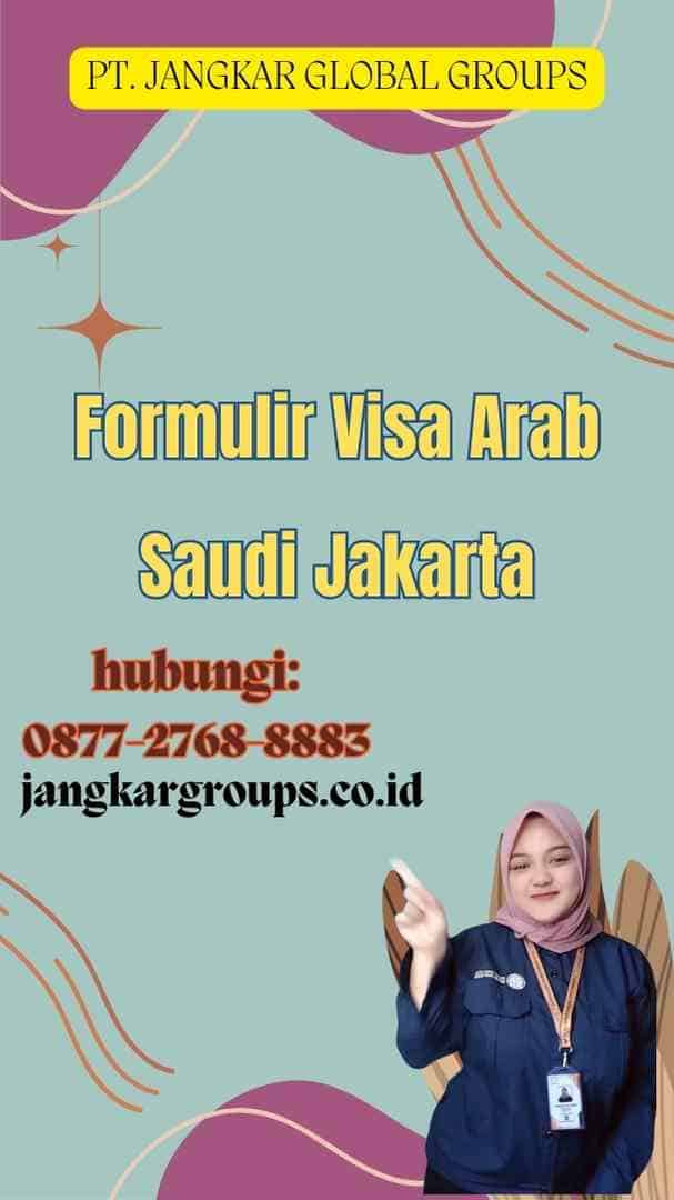 Formulir Visa Arab Saudi Jakarta