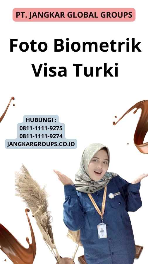 Foto Biometrik Visa Turki