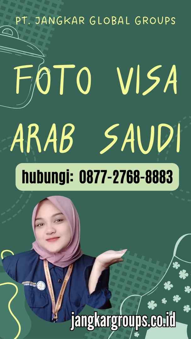 Foto Visa Arab Saudi