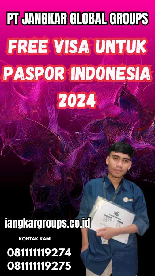 Free Visa Untuk Paspor Indonesia 2024