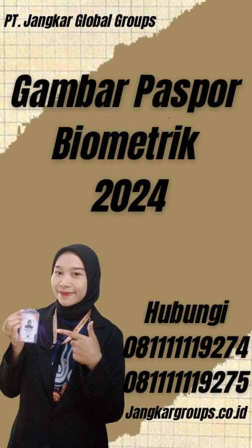 Gambar Paspor Biometrik 2024