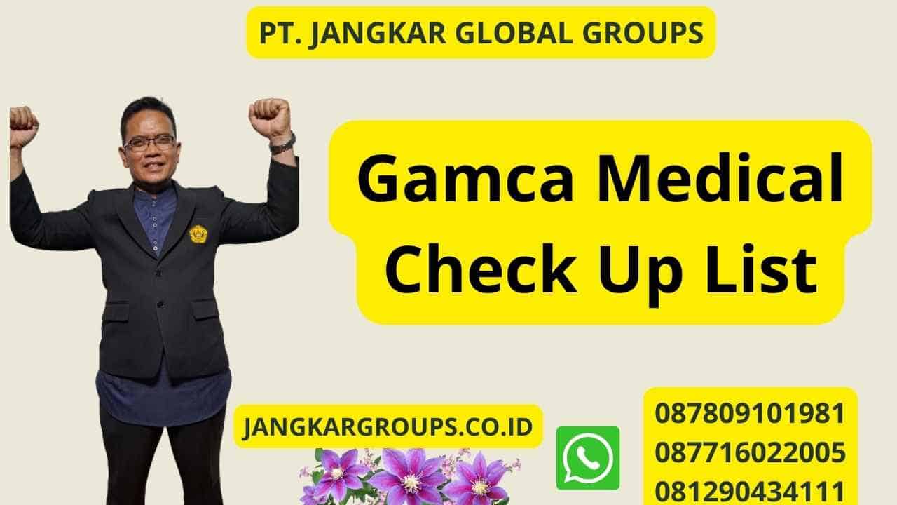 Gamca Medical Check Up List