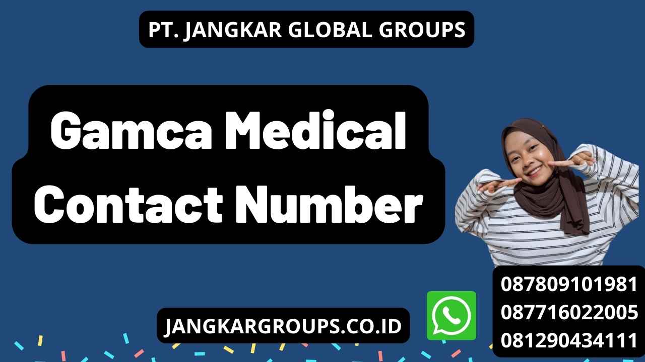 Gamca Medical Contact Number