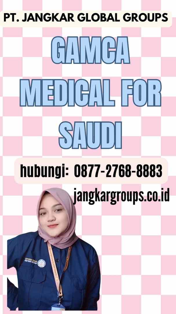 Gamca Medical for Saudi