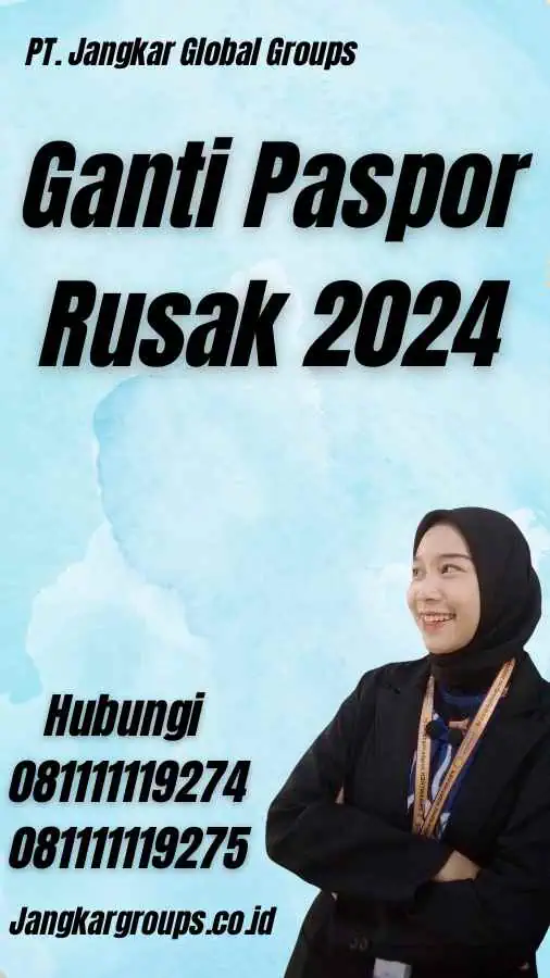 Ganti Paspor Rusak 2024