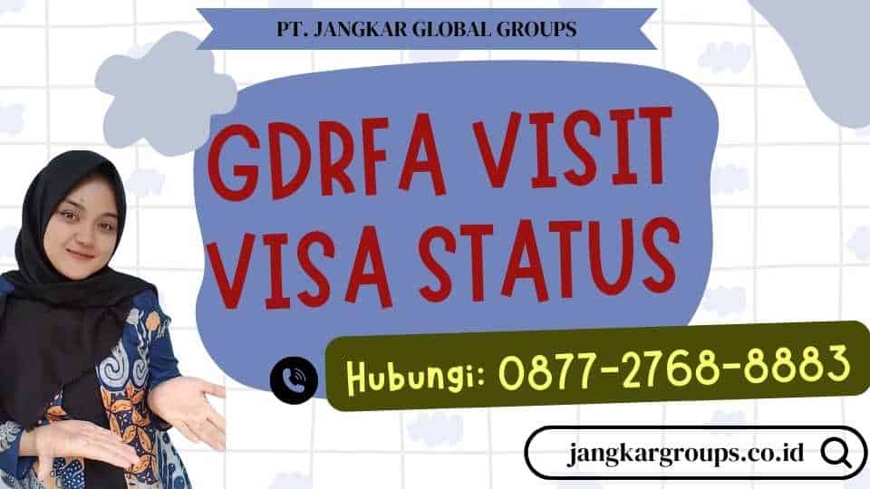 Gdrfa Visit Visa Status