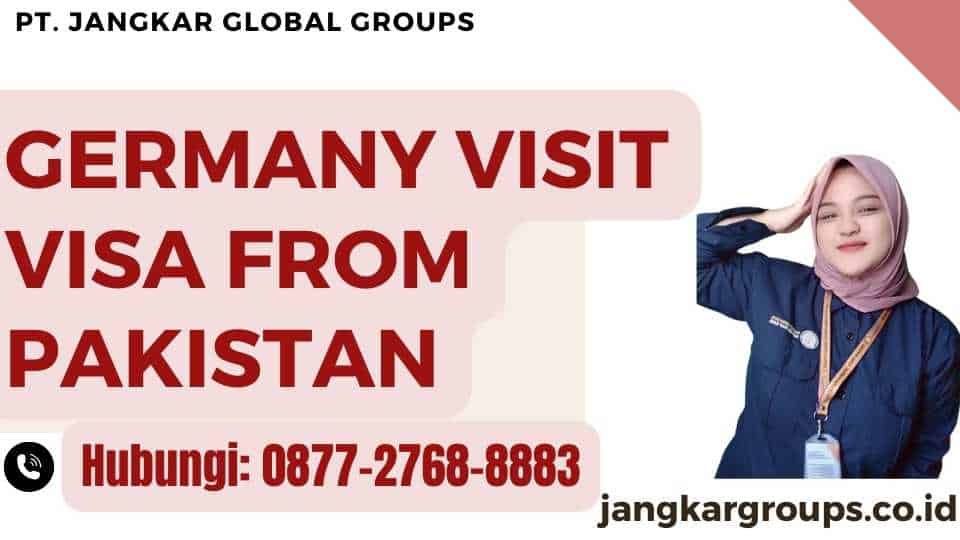 Germany Visit Visa From Pakistan