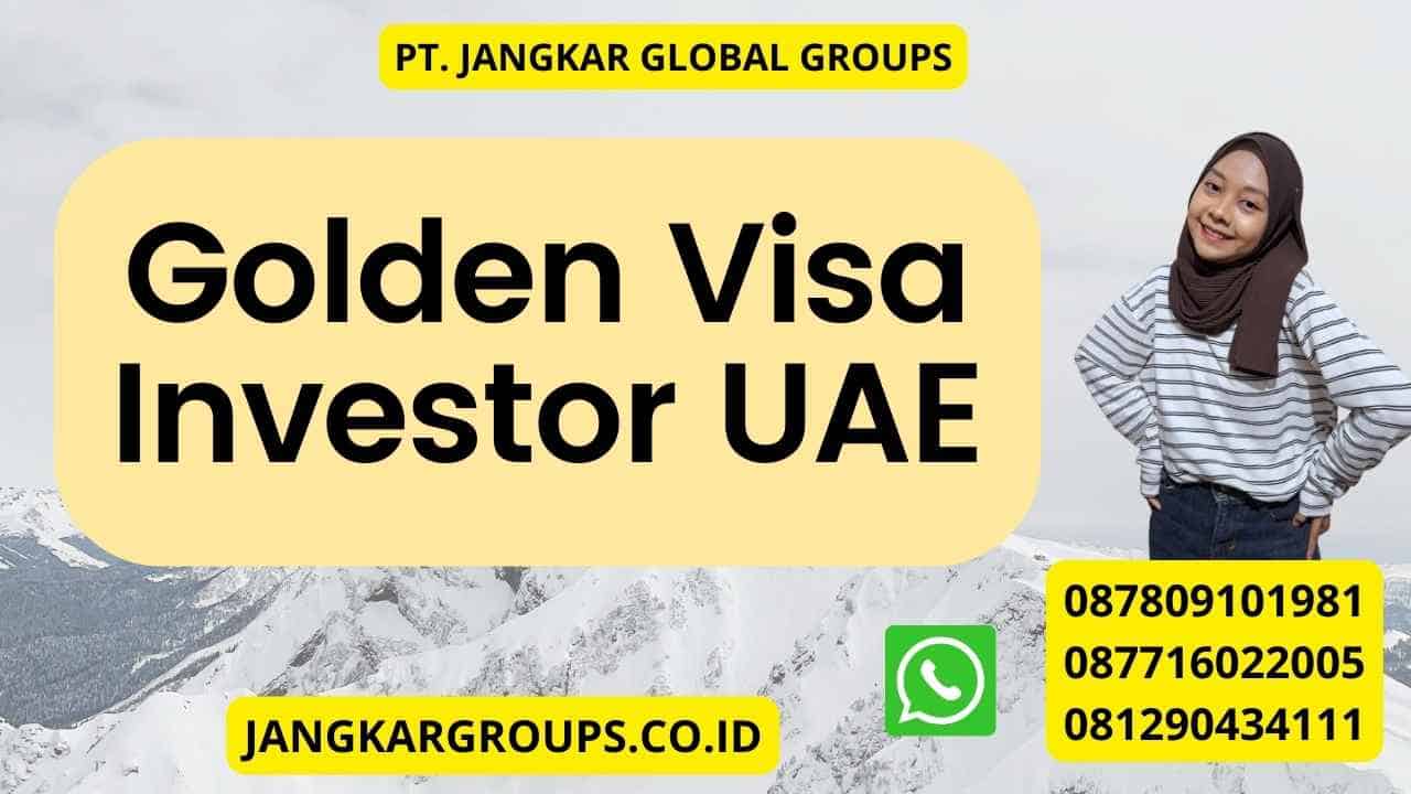 Golden Visa Investor UAE