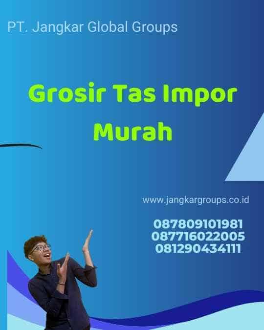 Grosir Tas Impor Murah