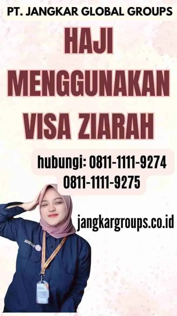 Haji Menggunakan Visa Ziarah