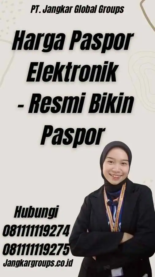 Harga Paspor Elektronik - Resmi Bikin Paspor