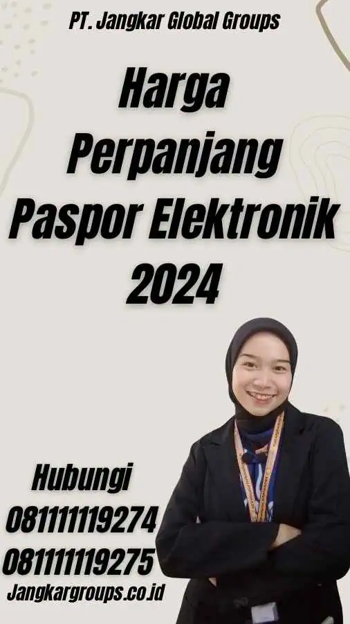 Harga Perpanjang Paspor Elektronik 2024