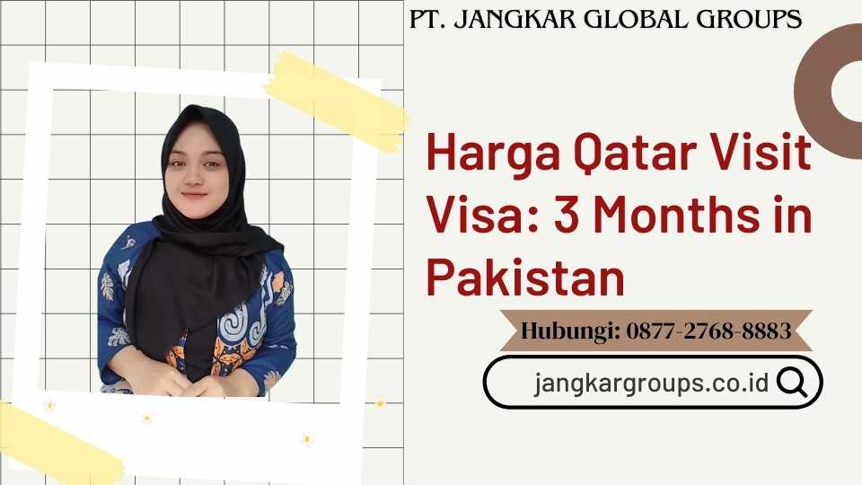 Harga Qatar Visit Visa 3 Months in Pakistan