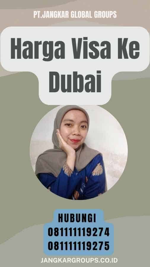 Harga Visa Ke Dubai