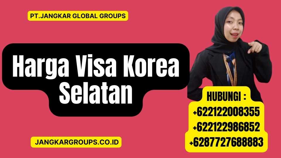 Harga Visa Korea Selatan