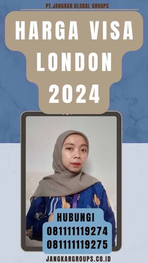 Harga Visa London 2024