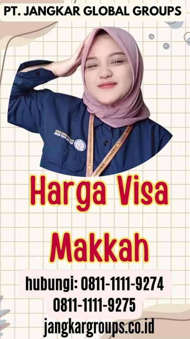 Harga Visa Makkah