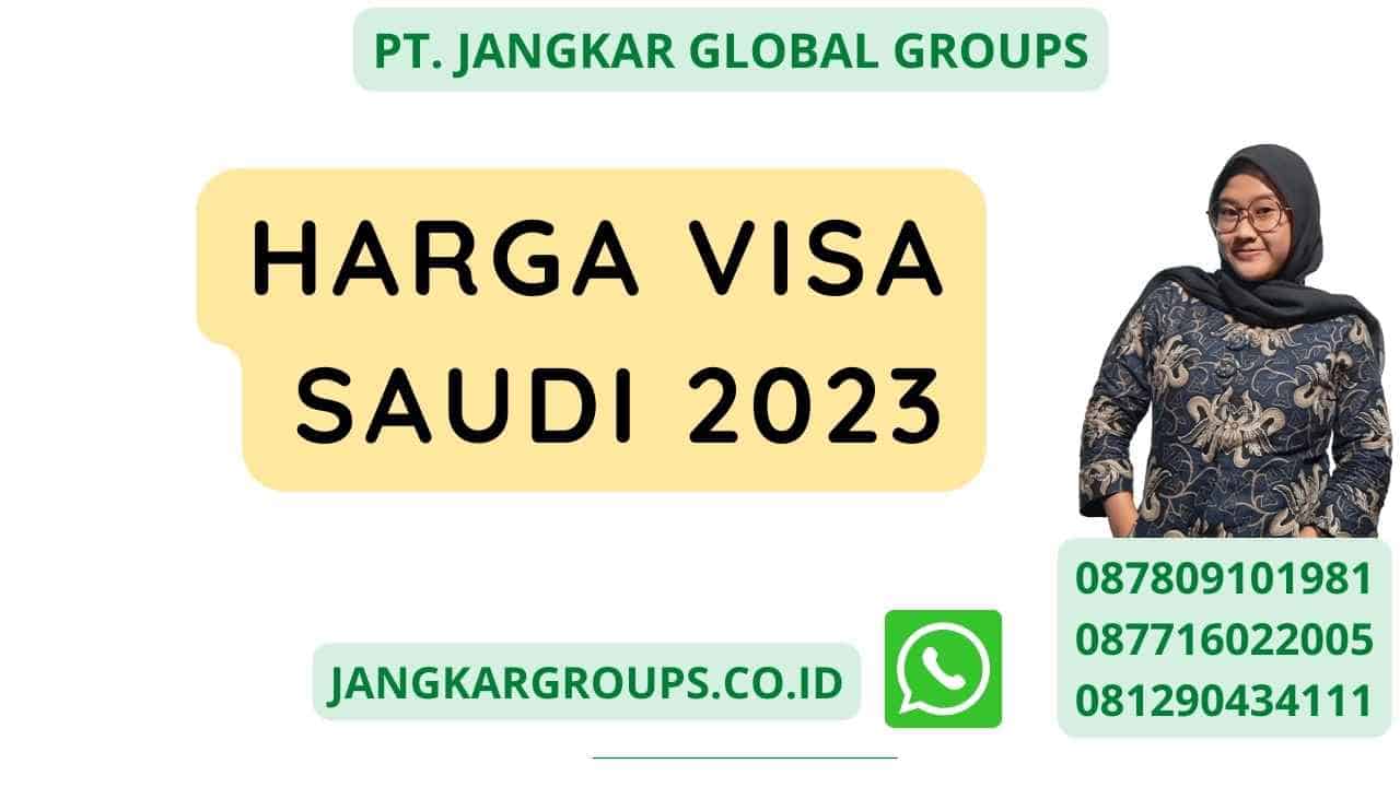 Harga Visa Saudi 2023