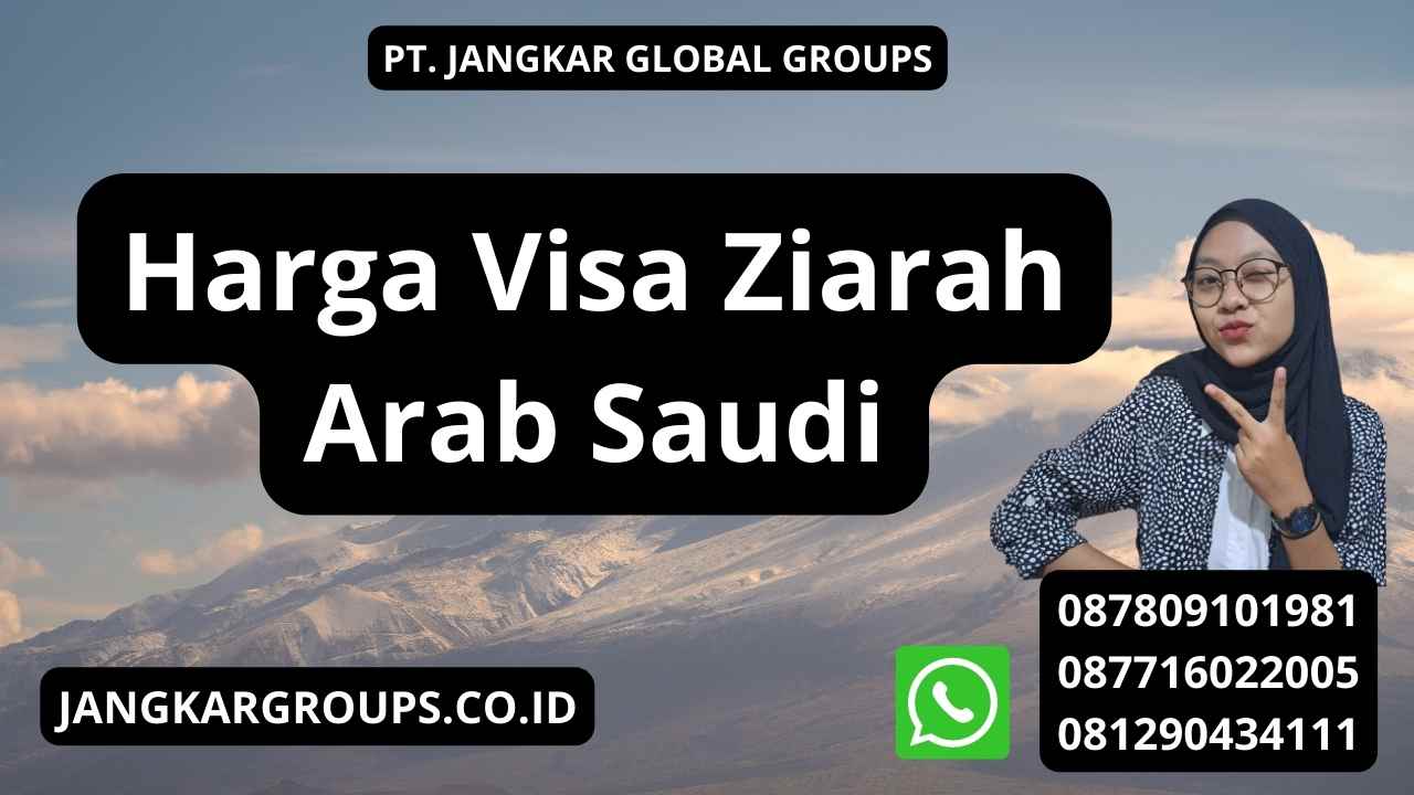 Harga Visa Ziarah Arab Saudi