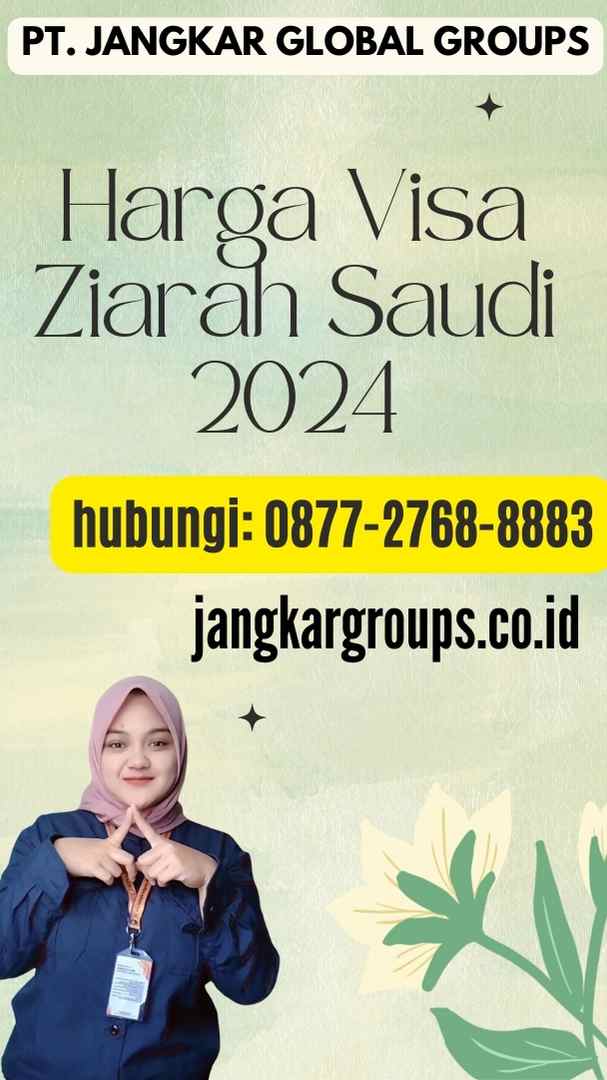 Harga Visa Ziarah Saudi 2024