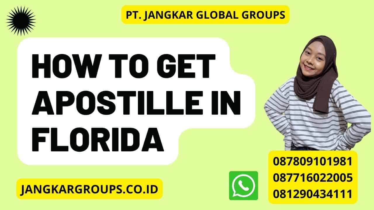 How to Get Apostille in Florida