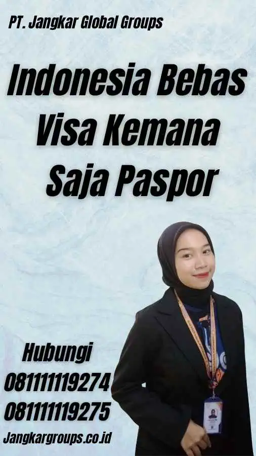 Indonesia Bebas Visa Kemana Saja Paspor