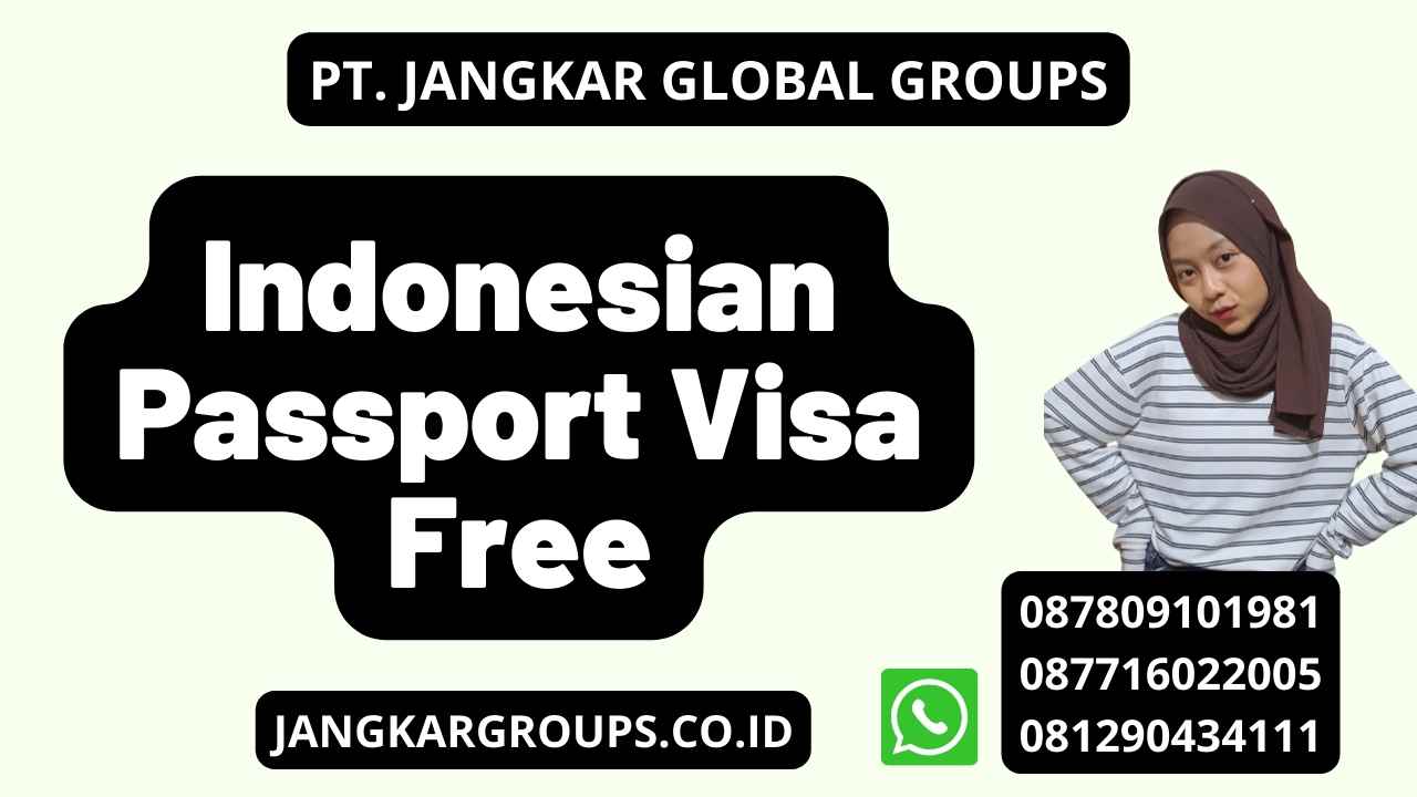 Indonesian Passport Visa Free