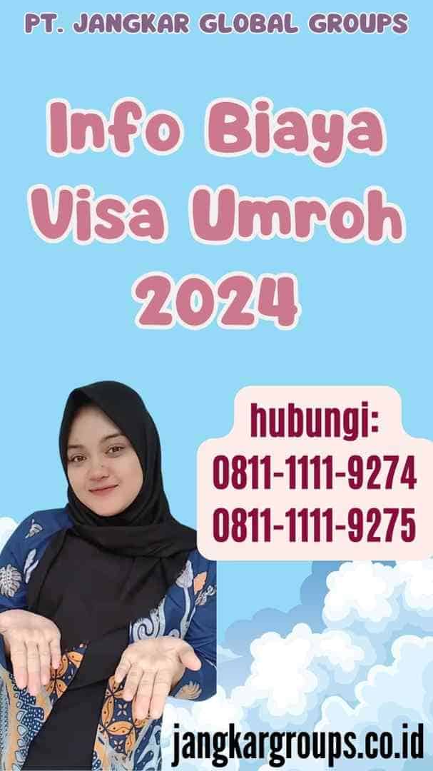 Info Biaya Visa Umroh 2024
