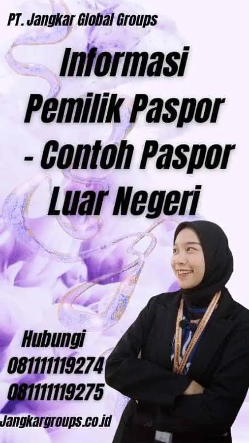 Informasi Pemilik Paspor - Contoh Paspor Luar Negeri