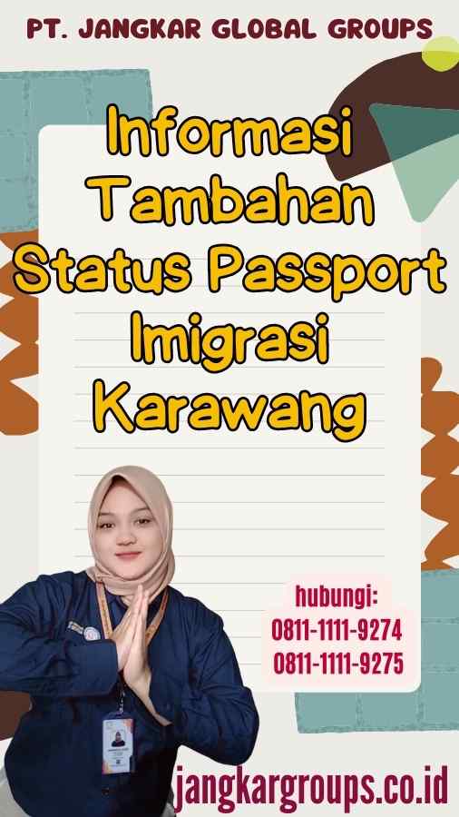 Informasi Tambahan Status Passport Imigrasi Karawang