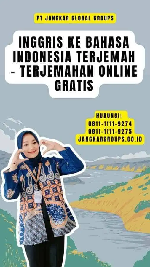 Inggris ke Bahasa Indonesia Terjemah - Terjemahan Online Gratis