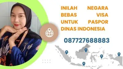 Inilah Negara Bebas Visa Untuk Paspor Dinas Indonesia