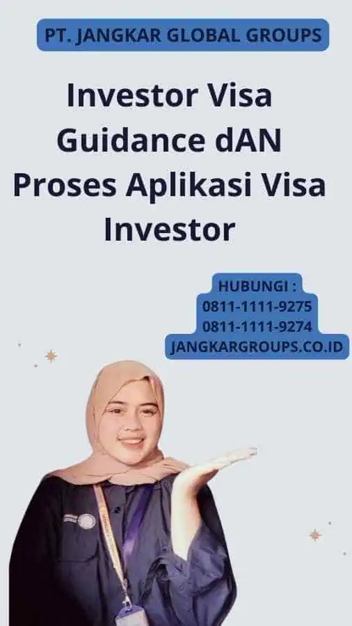 Investor Visa Guidance dAN Proses Aplikasi Visa Investor