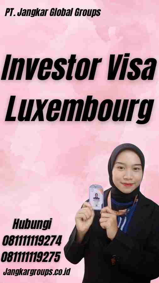 Investor Visa Luxembourg