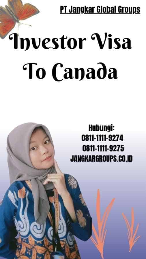 Investor Visa To Canada