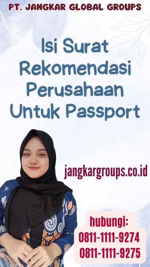 Isi Surat Rekomendasi Perusahaan Untuk Passport