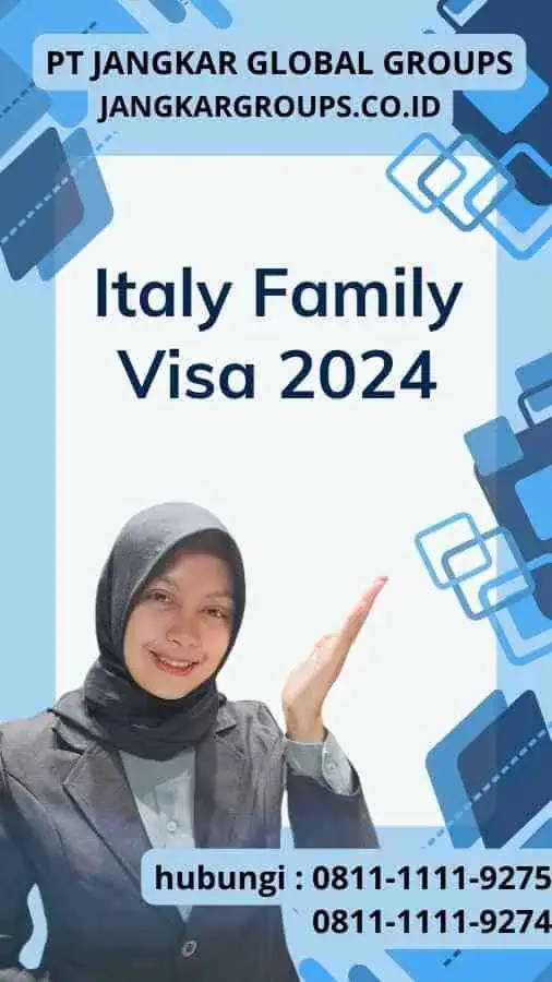 Italy Family Visa 2024