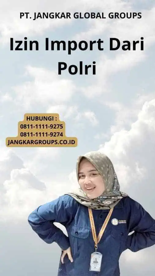 Izin Import Dari Polri