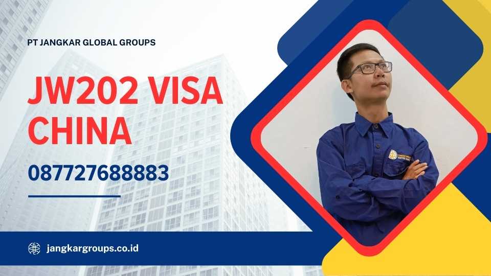 JW202 Visa China